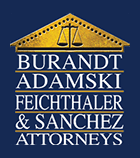 Burandt Adamski Feichthaler & Sanchez Attorneys