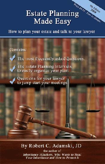 Estate Planning Made Easy | By Robert C. Adamski, JD